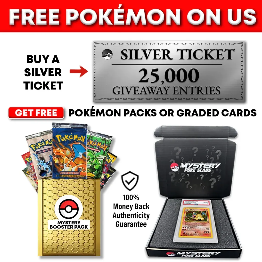 Silver Ticket (25,000 Giveaway Entries) + FREE Pokémon