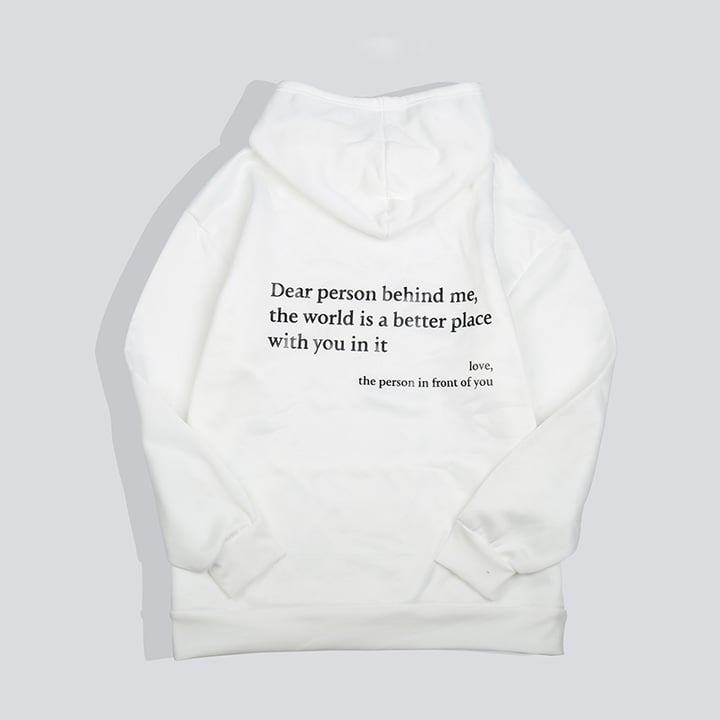 'Dear Person Behind Me' Unisex Hoodie