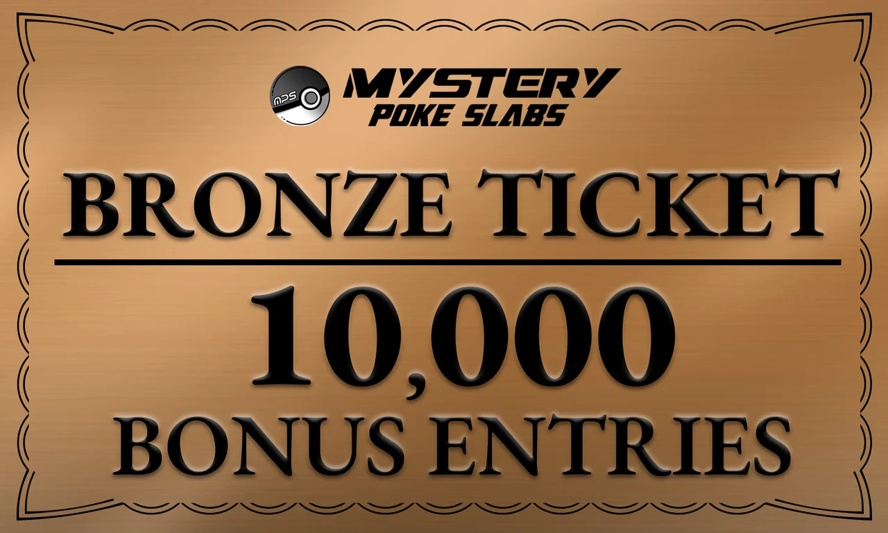 Bronze Ticket 10,000 Entries Plus Free Gift