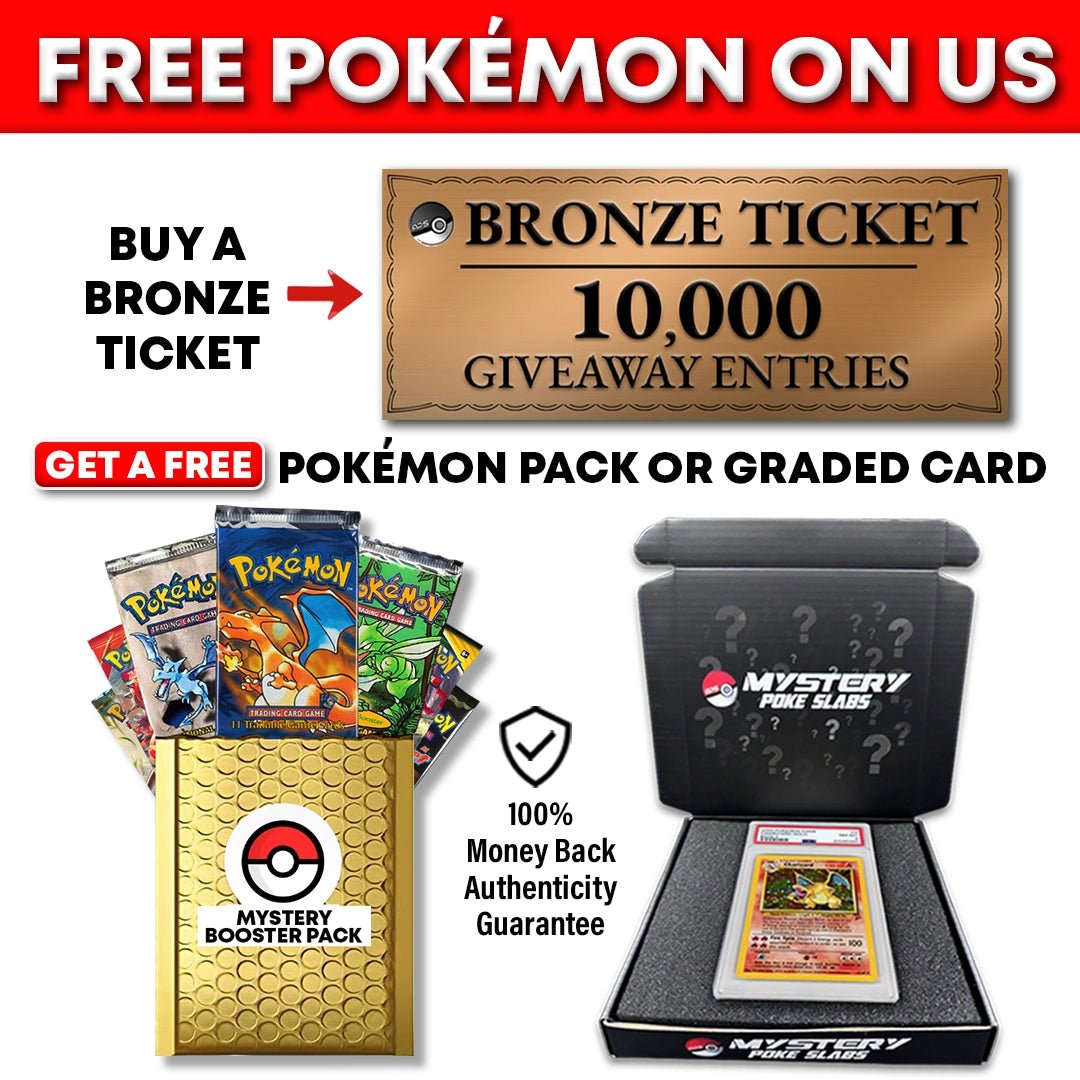 Bronze Ticket (10,000 Giveaway Entries) + FREE Pokémon