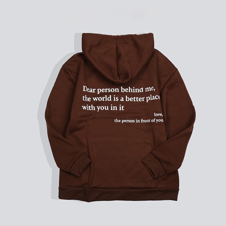'Dear Person Behind Me' Unisex Hoodie